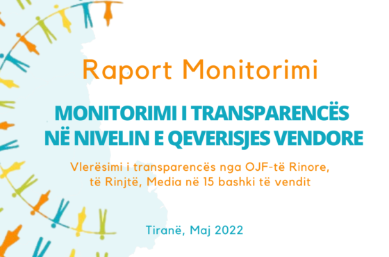 Raport Monitorimi- Monitorimi i Transparencës në Nivelin e Qeverisjes Vendore.