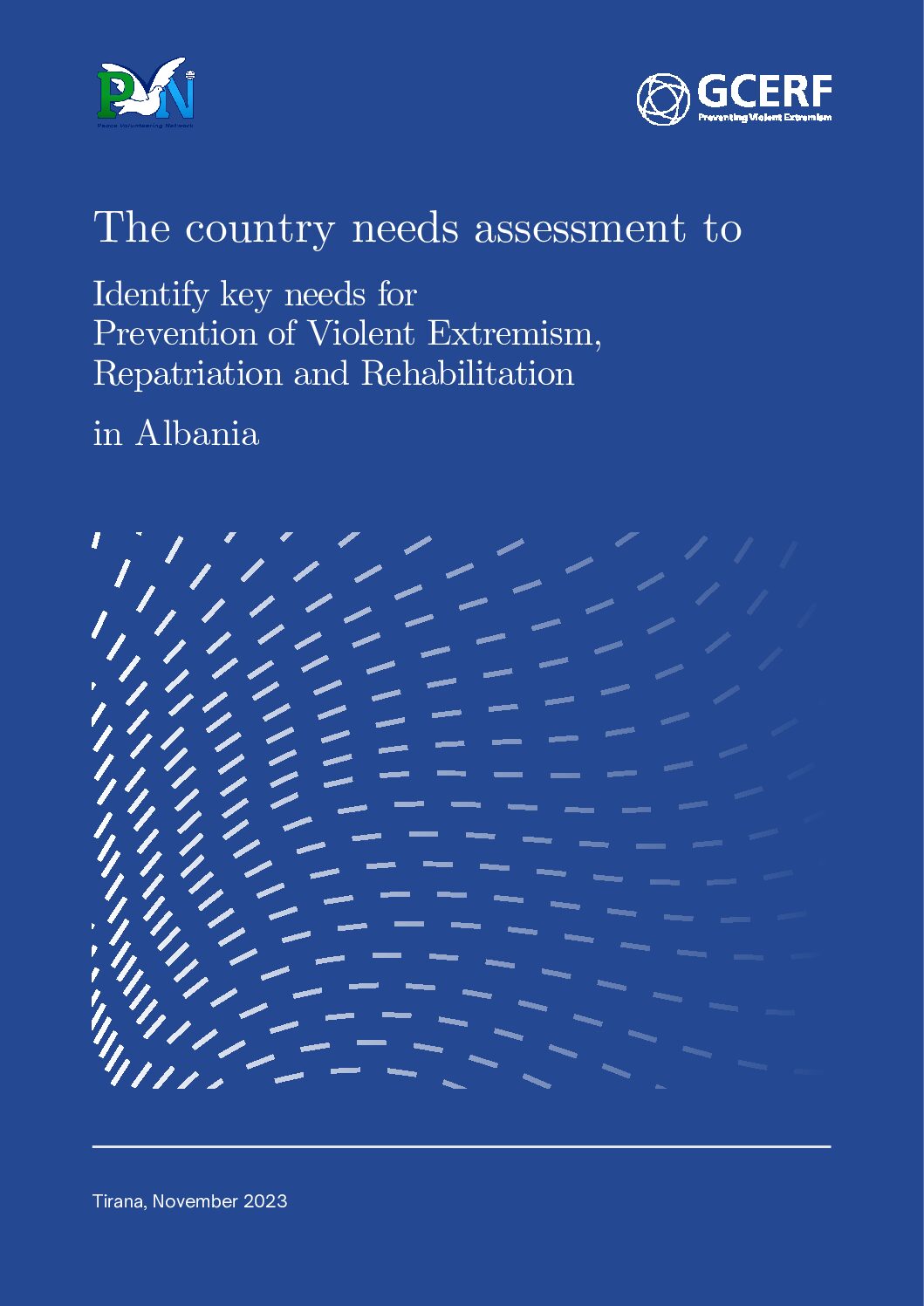 Cover: Country Needs Assessment: Prevention of Violent Extremism, Repatriation and Rehabilitation in Albania